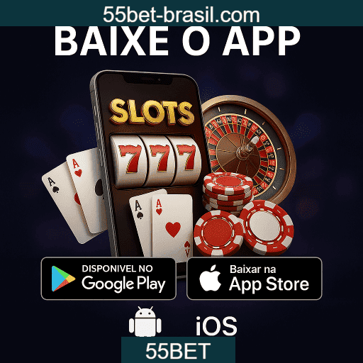 55BET App Mobile - Android e iOS